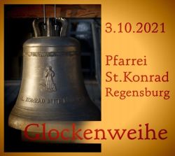 Glockenweihe St Konrad